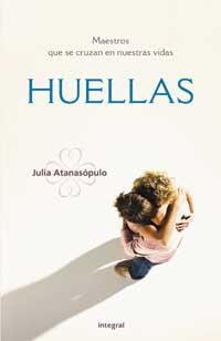 HUELLAS | 9788478718542 | ATANASOPULO, JULIA | Librería Castillón - Comprar libros online Aragón, Barbastro