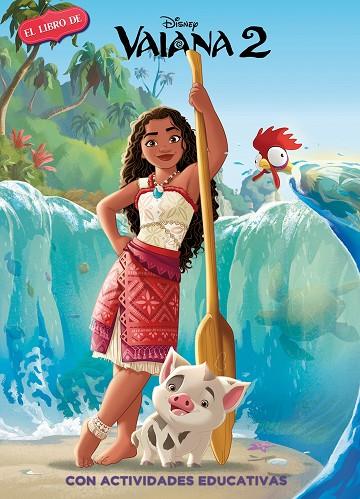 Vaiana 2 (Disney. El libro de la película) | 9788419487254 | Disney | Librería Castillón - Comprar libros online Aragón, Barbastro