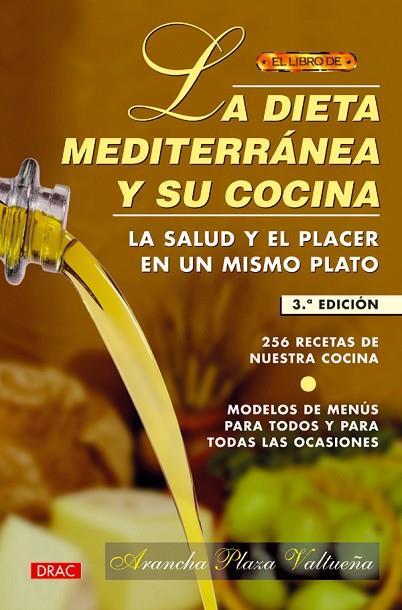 El libro de LA DIETA MEDITERRÁNEA Y SU COCINA | 9788488893369 | Plaza Valtueña, Arancha | Librería Castillón - Comprar libros online Aragón, Barbastro