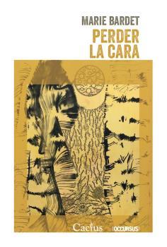 PERDER LA CARA | 9789873831621 | MARIE BARDET | Librería Castillón - Comprar libros online Aragón, Barbastro