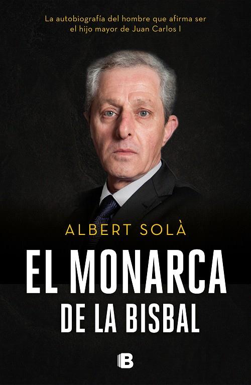 El monarca de La Bisbal | 9788466665742 | Solà, Albert | Librería Castillón - Comprar libros online Aragón, Barbastro