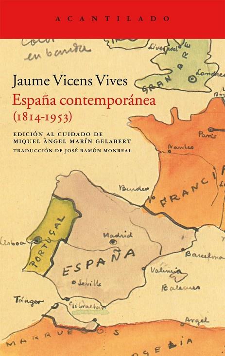 ESPAÑA CONTEMPORÁNEA (1814-1953) | 9788415277675 | VICENS VIVES, JAUME | Librería Castillón - Comprar libros online Aragón, Barbastro