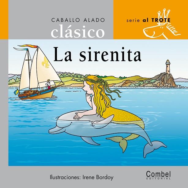 SIRENITA, LA (CABALLO ALADO TROTR) | 9788498250329 | BORDOY, IRENE | Librería Castillón - Comprar libros online Aragón, Barbastro