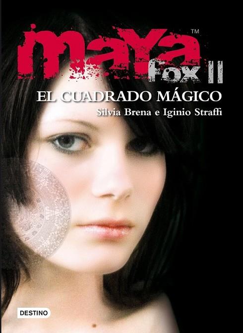 CUADRADO MÁGICO, EL - MAYA FOX 2 | 9788408091523 | BRENA, SILVIA; STRAFFI, IGINIO | Librería Castillón - Comprar libros online Aragón, Barbastro