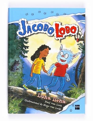 LUNA LLENA - JACOBO LOBO 2 | 9788467541113 | VAN LOON, PAUL | Librería Castillón - Comprar libros online Aragón, Barbastro