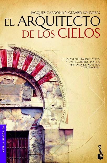 El arquitecto de los cielos | 9788499981178 | Cardona, Jacques/Soliveres, Gérard | Librería Castillón - Comprar libros online Aragón, Barbastro