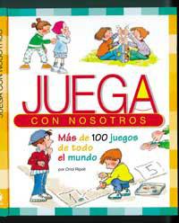 JUEGA CON NOSOTROS. MAS DE MIL JUEGOS DE TODO EL MUNDO | 9788427262003 | RIPOLL, ORIOL | Librería Castillón - Comprar libros online Aragón, Barbastro