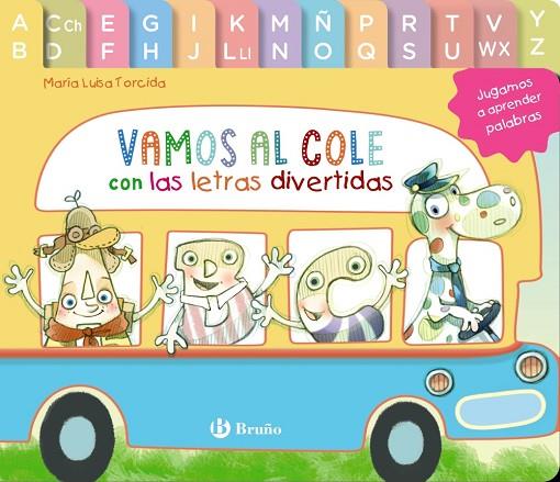 Vamos al cole con las letras divertidas | 9788469640371 | Torcida Álvarez, María Luisa | Librería Castillón - Comprar libros online Aragón, Barbastro