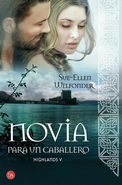 NOVIA PARA UN CABALLERO - HIGHLANDS 5 - PDL | 9788466324649 | WELFONDER, SUE ELLEN | Librería Castillón - Comprar libros online Aragón, Barbastro