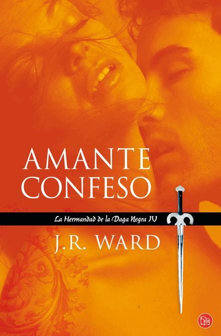 AMANTE CONFESO | 9788466323857 | WARD, J.R. | Librería Castillón - Comprar libros online Aragón, Barbastro