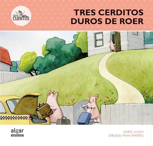 Tres cerditos duros de roer | 9788498456554 | LLUCH GIRBES, ENRIC | Librería Castillón - Comprar libros online Aragón, Barbastro