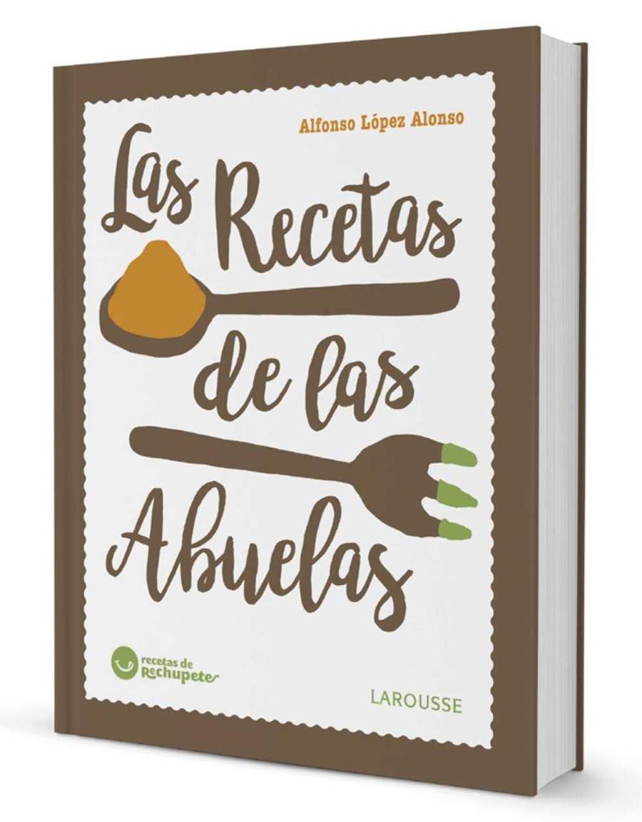 Las recetas de las abuelas | 9788416984084 | López Alonso, Alfonso | Librería Castillón - Comprar libros online Aragón, Barbastro