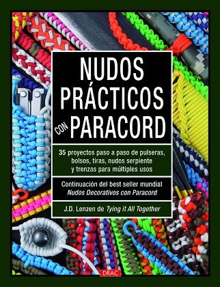 Nudos prácticos con paracord | 9788498745108 | Lenzen, J.D | Librería Castillón - Comprar libros online Aragón, Barbastro