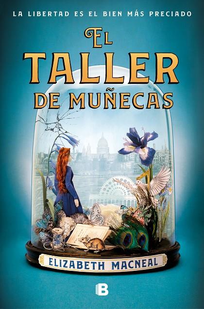 El taller de muñecas | 9788466666305 | Elizabeth Macneal | Librería Castillón - Comprar libros online Aragón, Barbastro