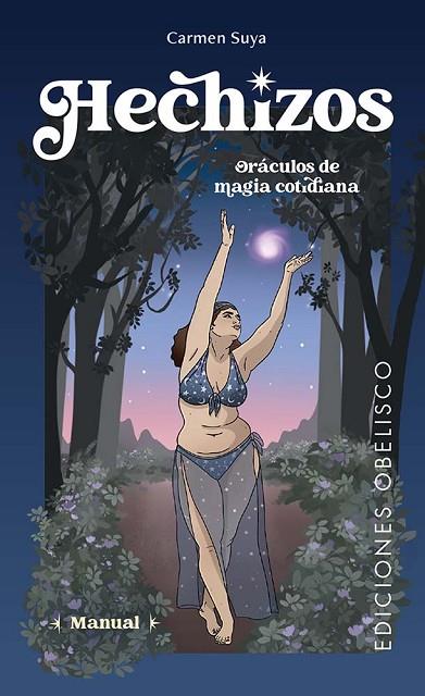 Hechizos. Oráculos de magia cotidiana + cartas | 9788411721356 | Suya, Carmen | Librería Castillón - Comprar libros online Aragón, Barbastro