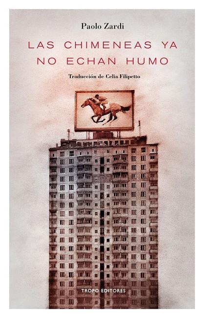 Las chimeneas ya no echan humo | 9788494515330 | Paolo Zardi | Librería Castillón - Comprar libros online Aragón, Barbastro