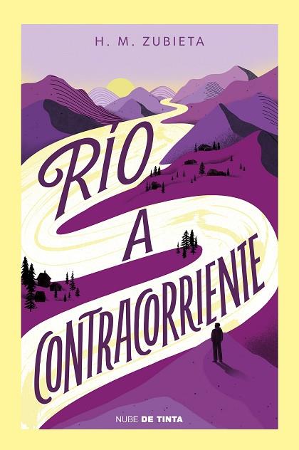 Río a contracorriente | 9788419514004 | M. Zubieta, H. | Librería Castillón - Comprar libros online Aragón, Barbastro