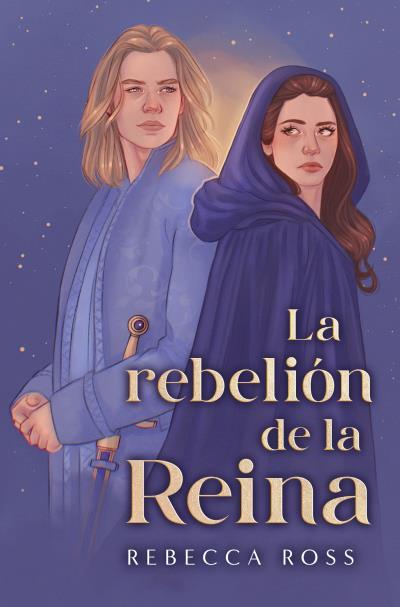 La rebelión de la reina | 9788419130259 | ROSS, REBECCA | Librería Castillón - Comprar libros online Aragón, Barbastro