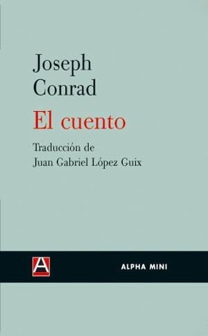 CUENTO, EL | 9788493654092 | CONRAD, JOSEPH | Librería Castillón - Comprar libros online Aragón, Barbastro