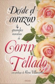 DESDE EL CORAZON | 9788466648721 | TELLADO, CORIN | Librería Castillón - Comprar libros online Aragón, Barbastro