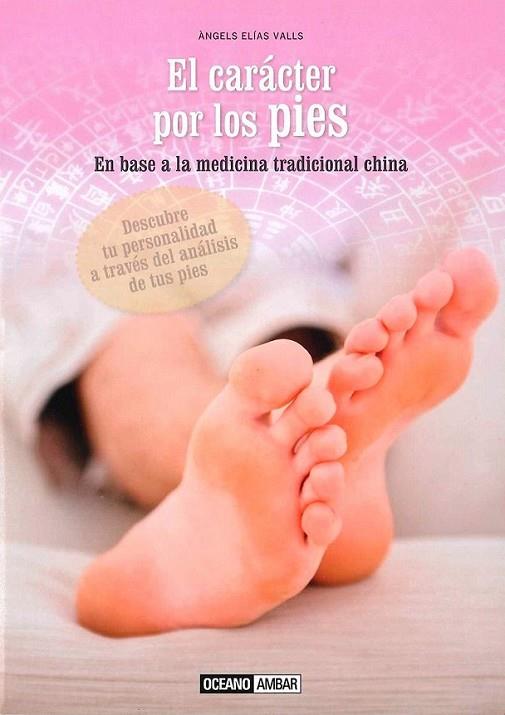 El carácter por los pies | 9788475568546 | Elias Valls, Àngels | Librería Castillón - Comprar libros online Aragón, Barbastro