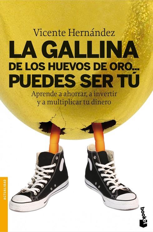 La gallina de los huevos de oro... puedes ser tú | 9788498751307 | Hernández Reche, Vicente | Librería Castillón - Comprar libros online Aragón, Barbastro