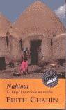 NAHIMA. LA LARGA HISTORIA DE MI MADRE (MITOS) | 9788439709510 | CHAHIN, EDITH | Librería Castillón - Comprar libros online Aragón, Barbastro