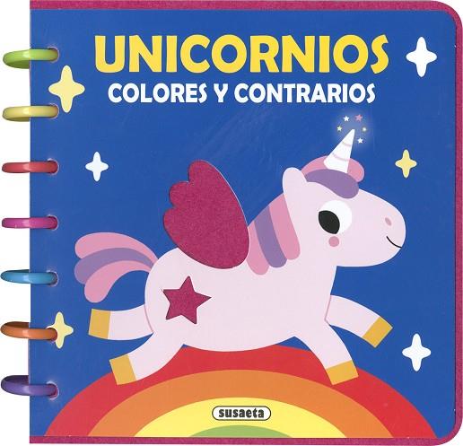 Unicornios. Colores y contrarios | 9788467799842 | Delgado Nares, Ana | Librería Castillón - Comprar libros online Aragón, Barbastro