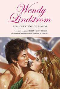 UNA CUESTION DE HONOR | 9788478716920 | LINDSTROM, WENDY | Librería Castillón - Comprar libros online Aragón, Barbastro