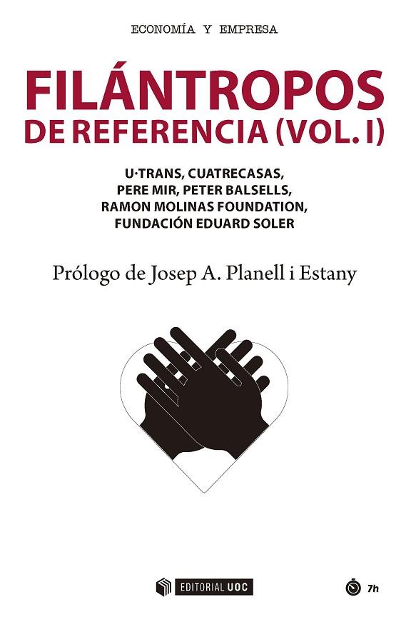 Filántropos de referencia (Vol.I) | 9788491806202 | CUATRECASAS/PERE MIR/U·TRANS/PETER BALSELLS/RAMON MOLINAS FOUNDATION/FUNDACIÓN EDUARD SOLER | Librería Castillón - Comprar libros online Aragón, Barbastro