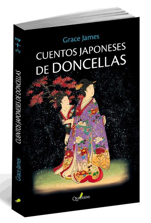 Cuentos Japoneses de Doncellas | 9788494344992 | James, Grace | Librería Castillón - Comprar libros online Aragón, Barbastro