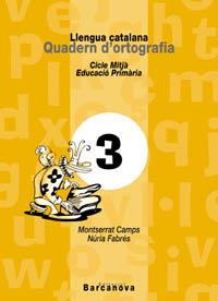 ESPIADIMONIS QUADERN ORTOGRAFIA 3 | 9788448908775 | CAMPS, MONTSERRAT | Librería Castillón - Comprar libros online Aragón, Barbastro