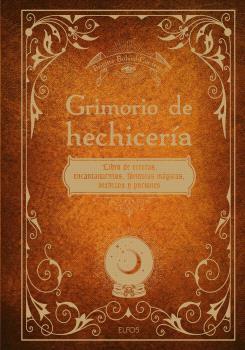 Grimorio de hechicería | 9788419785732 | Bulard-Cordeau, Brigitte | Librería Castillón - Comprar libros online Aragón, Barbastro