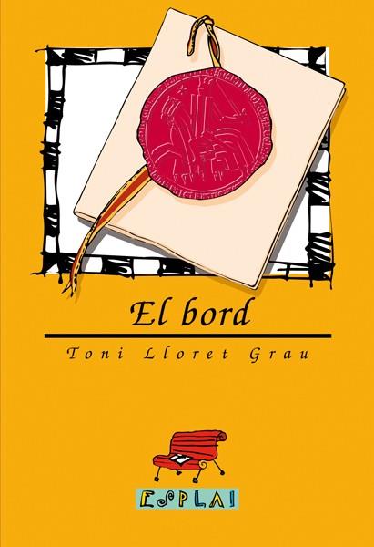 BORD, EL | 9788489663176 | LLORET GRAU, TONI | Librería Castillón - Comprar libros online Aragón, Barbastro