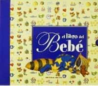 LIBRO DEL BEBE, EL | 9788427267008 | VARIS | Librería Castillón - Comprar libros online Aragón, Barbastro