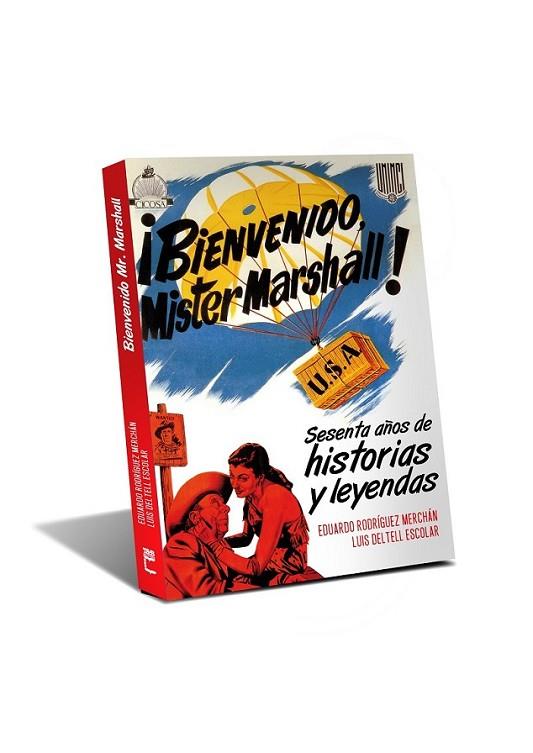 ¡BIENVENIDO MISTER MARSHALL! | 9788415405627 | Rodríguez Merchán, Eduardo; Deltell Escolar, Luis | Librería Castillón - Comprar libros online Aragón, Barbastro