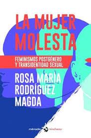 La mujer molesta | 9788412056624 | Rodríguez Magda, Rosa María | Librería Castillón - Comprar libros online Aragón, Barbastro