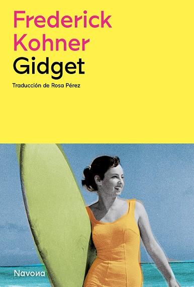 Gidget | 9788419552174 | Kohner, Frederick | Librería Castillón - Comprar libros online Aragón, Barbastro