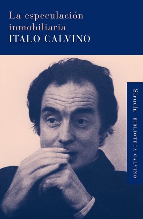 ESPECULACION INMOBILIARIA, LA | 9788498413748 | CALVINO, ITALO | Librería Castillón - Comprar libros online Aragón, Barbastro