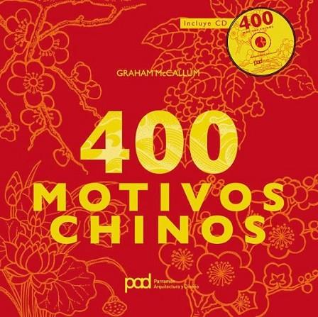 400 MOTIVOS CHINOS + CD | 9788434236844 | MCCALLUM, GRAHAM LESLIE | Librería Castillón - Comprar libros online Aragón, Barbastro