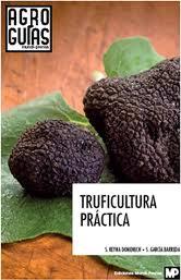 Truficultura practica | 9788484765370 | Reyna Domenech | Librería Castillón - Comprar libros online Aragón, Barbastro