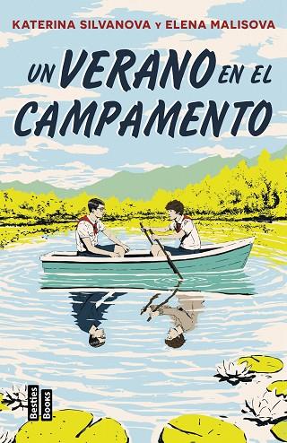 Un verano en el campamento | 9788427053083 | Malisova, Elena/Silvanova, Katerina | Librería Castillón - Comprar libros online Aragón, Barbastro