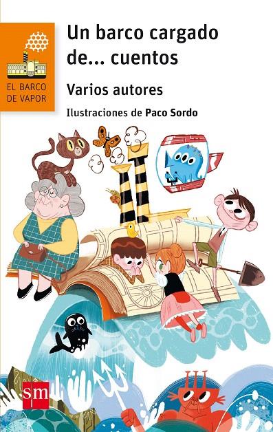 BVN.100 UN BARCO CARGADO DE...CUENTOS | 9788467591552 | Avendaño Prieto, Alberto/Gómez Cerdá, Alfredo/García Vilariño, Andrés/Dalmases, Antoni/Llamero, Brau | Librería Castillón - Comprar libros online Aragón, Barbastro