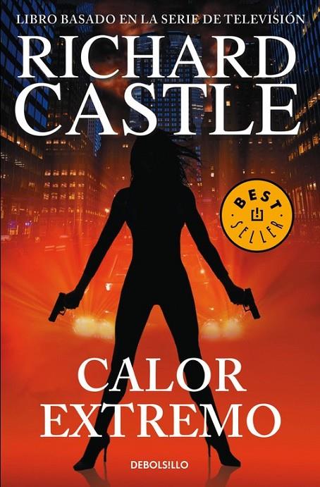 Calor extremo - Serie Castle 7 | 9788466338752 | CASTLE,  RICHARD | Librería Castillón - Comprar libros online Aragón, Barbastro