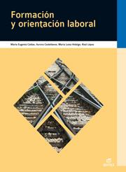 Formación y Orientación Laboral | 9788497717373 | Caldas Blanco, María Eugenia/Castellanos Navarro, Aurora/Hidalgo Ortega, María Luisa/López Solera, R | Librería Castillón - Comprar libros online Aragón, Barbastro