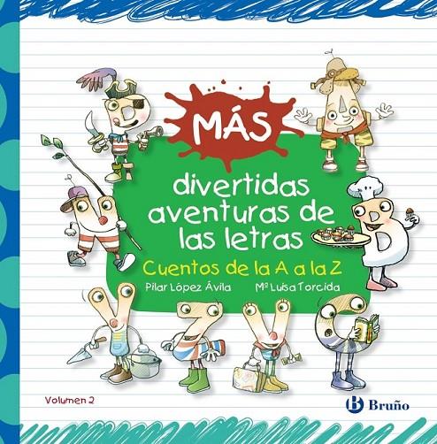 Más divertidas aventuras de las letras | 9788469603536 | López Ávila, Pilar | Librería Castillón - Comprar libros online Aragón, Barbastro