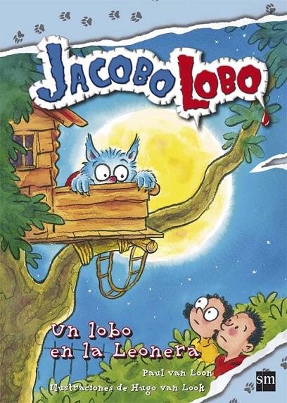 UN LOBO EN LA LEONERA - JACOBO LOBO 7 | 9788467555424 | Van Loon, Paul | Librería Castillón - Comprar libros online Aragón, Barbastro