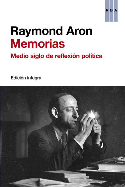 Memorias | 9788490065280 | ARON, RAYMOND | Librería Castillón - Comprar libros online Aragón, Barbastro