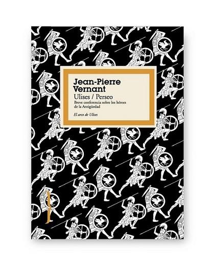 ULISES / PERSEO | 9788449323317 | VERNANT, JEAN-PIERRE | Librería Castillón - Comprar libros online Aragón, Barbastro