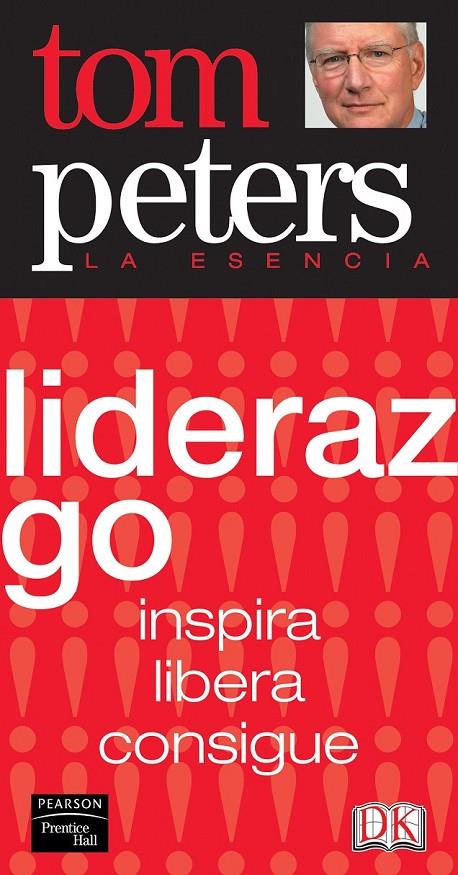 LIDERAZGO (LA ESENCIA) | 9788420546421 | PETERS, THOMAS J. | Librería Castillón - Comprar libros online Aragón, Barbastro